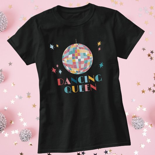 Disco Dancing Queen Guest of Honor Party Sign T-shirt