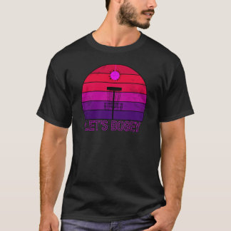 Disco Disk Golf Let's Bogey T-shirt