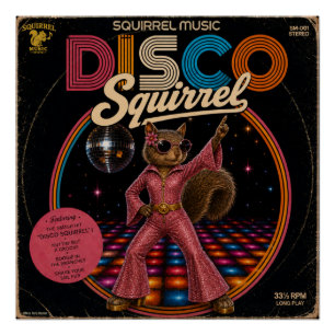 Disco Eekhoorn Koningin Perfect Poster