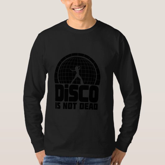Disco is niet dood 70u2019s Dancing Retro D T-shirt (Voorkant)