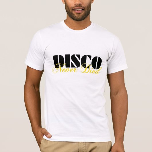 Disco is nooit overleden t-shirt (Voorkant)