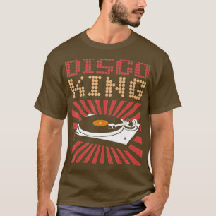 Disco King 70s Disco Thmed Retro T-shirt
