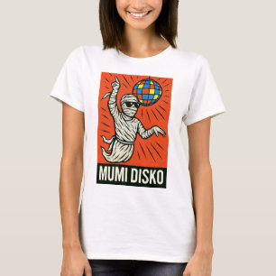 Disco Mummy in Actie - Classic Pop Art T-shirt
