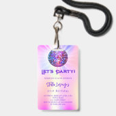 Disco party roze holografische verjaardag uitnodig badge (Front with Lanyard)