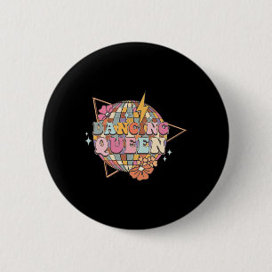 Disco Queen Dance mam Dansende Queen Dancin Ronde Button 5,7 Cm