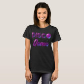 Disco Queen Dancing 70s 80s Music Love T-shirt (Voorkant volledig)