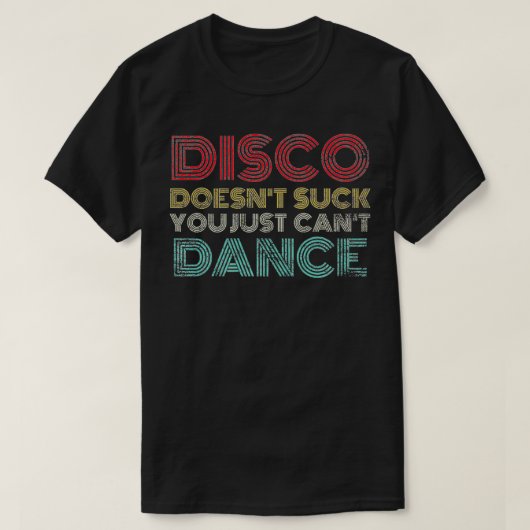 Disco slaat je niet alleen maar af. t-shirt (Design voorkant)