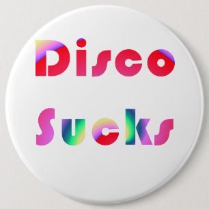 Disco Sucks Ronde Button 6,0 Cm