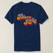 Disco Sucks Shirt 70s Style Retro  Disco (Design voorkant)