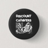 Discount Cadavers Pin Ronde Button 3,2 Cm (Voorkant)