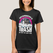 Discriminatie is vuilnis opossum recombinant bisek t-shirt (Voorkant)