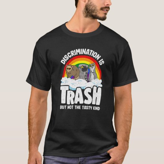 Discrimination Is Trash Gay Pride Raccoon Opossum  T-shirt (Voorkant)