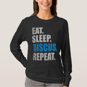 Discus Gooi Sport Eet Slaap Discus Herhaal Discus T-shirt