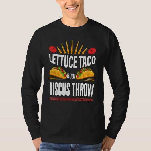 Discus Throw Shirt Taco Pun Track and Field Discus (Voorkant)