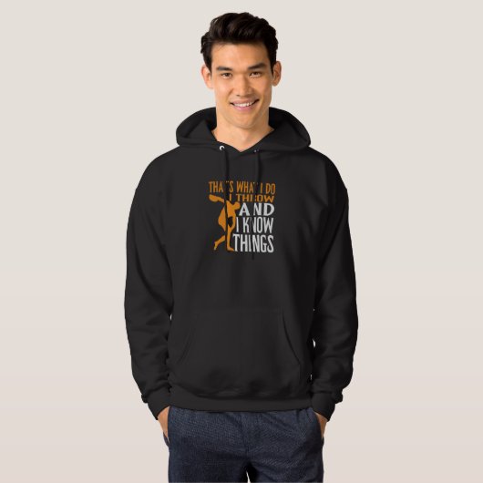 Discus Thrower I Throw & I Know Things Discus Thro Hoodie (Voorkant volledig)
