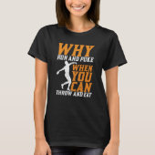 Discus Thrower, waarom ren en puk descus 1 T-shirt (Voorkant)