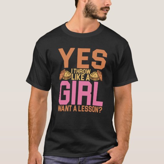 Discus Thrower Yes I Throw Like A Girl Discus Thro T-shirt (Voorkant)