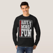 Discus Throwers Have More Fun Discus Throwing  2 T-shirt (Voorkant volledig)