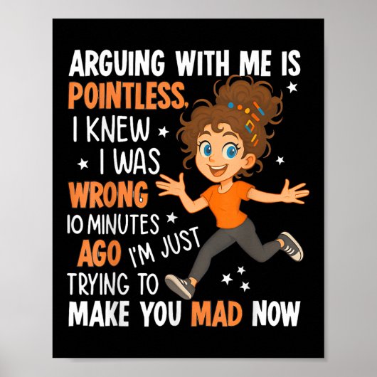 Discussie met mij voeren is zinloos, ik wist dat i poster (Voorkant)
