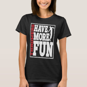 Discuswerpers hebben meer plezier met discuswerpen t-shirt
