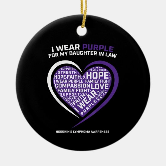 Disease Daughter In Law Hodgkins Lymphoma Keramisch Ornament (Voorkant)