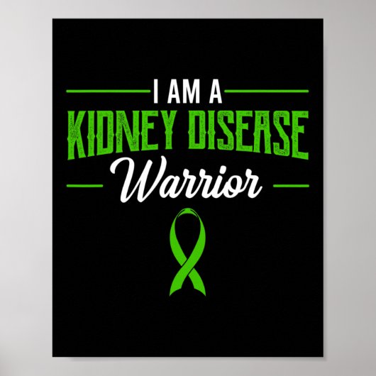 Disease Warrior Dialyse Nefritis Orgaandonor GRE Poster (Voorkant)