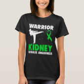 Disease Warrior Dialyse Nefritis Orgaandonor GRE T-shirt (Voorkant)