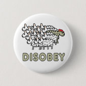 Disgehoorzaam Ronde Button 5,7 Cm (Voorkant)