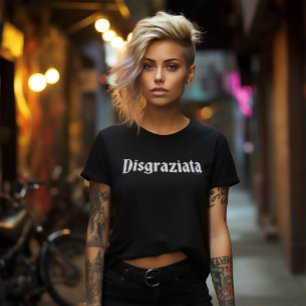 Disgraziata Grappig Italiaans Siciliaans Gezegde T-shirt