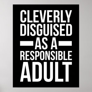 Disgusible Adult Funny Quote Poster