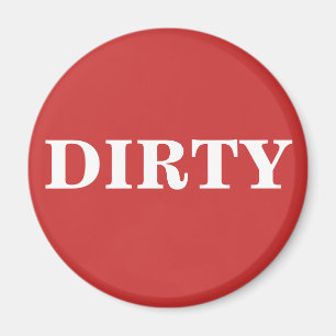 Dish Washer Magnet - DIRTY