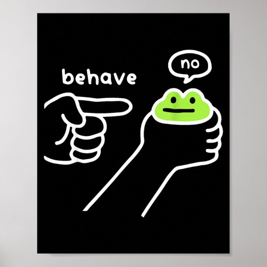 Dishonest Frog Funny Frog Meme Behave No Cartoon M Poster (Voorkant)