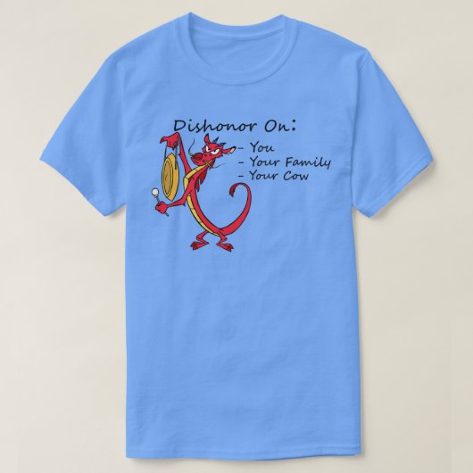 Dishonor on you your family your cow 2  t-shirt (Design voorkant)