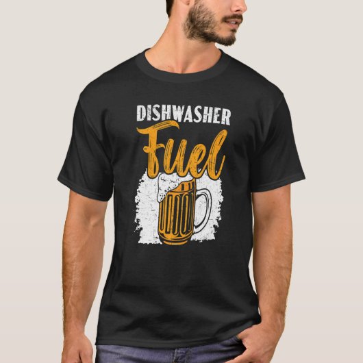 Dishwasher Fuel Dishwashing Profession Beer Drinke T-shirt (Voorkant)
