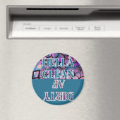 DISHWASHER HELLA CLEAN DIRTY AF CIRCLE MAGNET (Insitu (Vaatwasser))