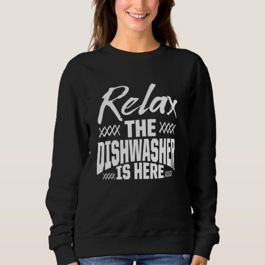 Dishwasher Relax Funny Dishwash Trui (Voorkant)