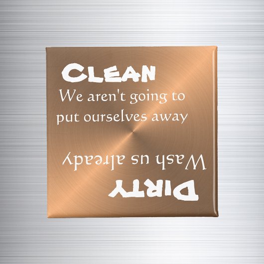 Dishwasmachine Clean Dirty Magnet Funny Copper Met