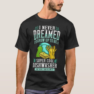 Dishwasmachine wasmachine Gift Job Dish Washing T-shirt
