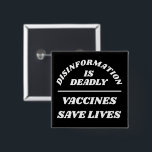 Disinformation is Deadly Button<br><div class="desc">Pas alle tekst en kleuren aan</div>
