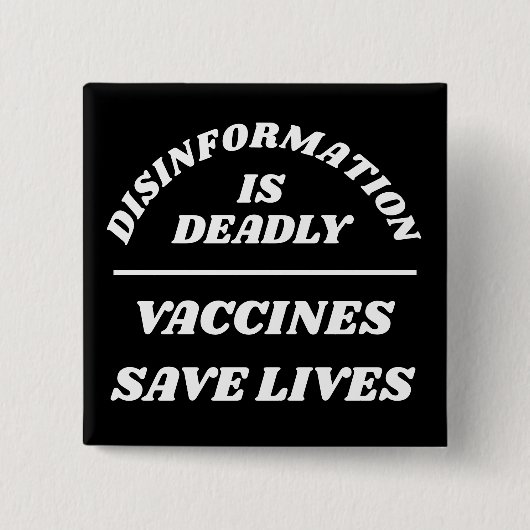 Disinformation is Deadly Button (Voorkant)