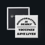 Disinformation is Deadly Vierkante Button 5,1 Cm<br><div class="desc">Pas alle tekst en kleuren aan</div>