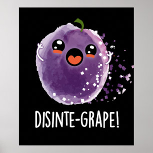 Disinte druif Funny Grape Pun Dark BG Poster