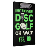 Disk Golf Player | Ik speel niet altijd de Golf va Klembord (Rechts)
