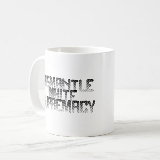 Dismantle White Supremacy Koffiemok (Voorkant links)