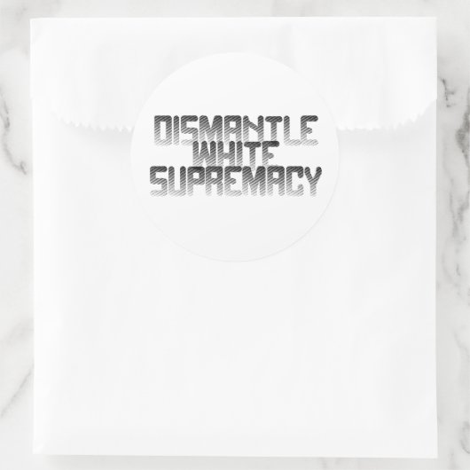Dismantle White Supremacy Ronde Sticker (Tas)