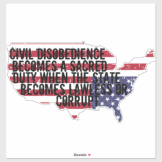 Disobedience Is A Duty In A Corrupt Nation Sticker