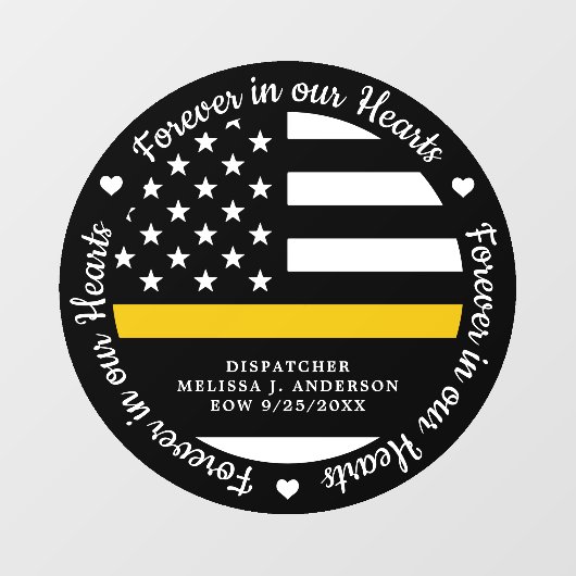 Dispatcher 911 Memorial Forever in ons hart Raamsticker (Vel)