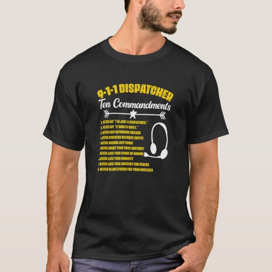 Dispatcher Commandments Responder Dispatch 911 Dis T-shirt (Voorkant)
