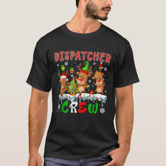 Dispatcher Crew Three Cute Santa Elf Reindeers Xma T-shirt