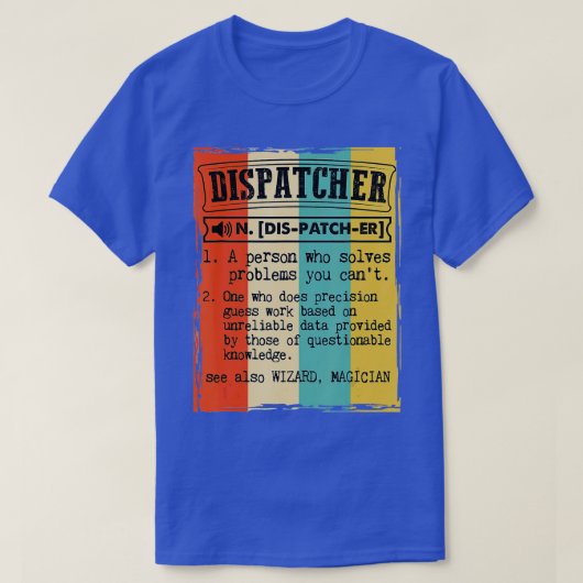 Dispatcher Dictionary Definition Funny T-shirt (Design voorkant)